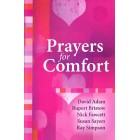 Prayers For Comfort by David Adam, Rupert Bristow, Nick Fawcett, Susan Sayers and Ray Simpson